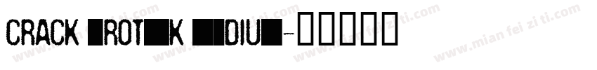 Crack Grotesk Medium字体转换